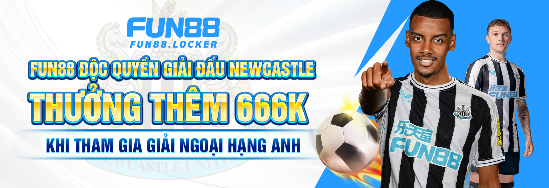 fun88 độc quyền tài trợ giải đấu newcastle