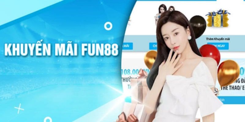 Nội dung khuyến mãi nạp đầu fun88