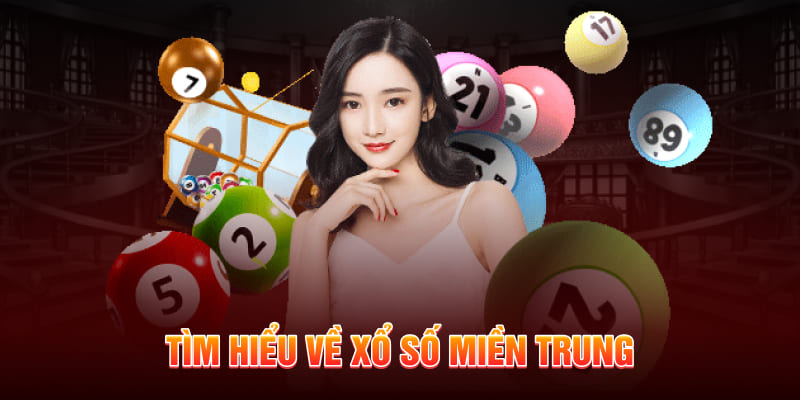 Giới thiệu những thông tin quan trọng cần biết về xổ số miền Trung Fun88