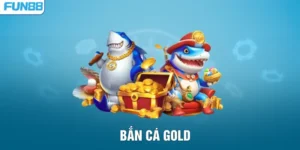 Bắn Cá Gold – Khám Phá Đại Dương Huyền Bí Cùng FUN88
