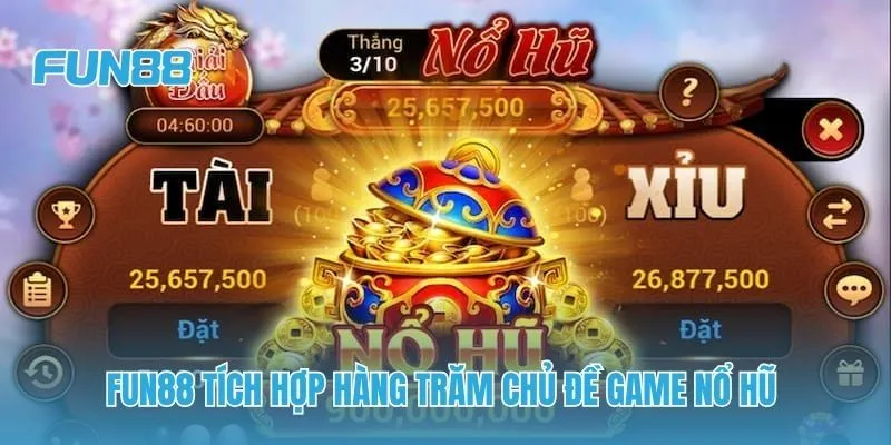 FUN88 tích hợp hàng trăm chủ đề game nổ hũ cho người chơi