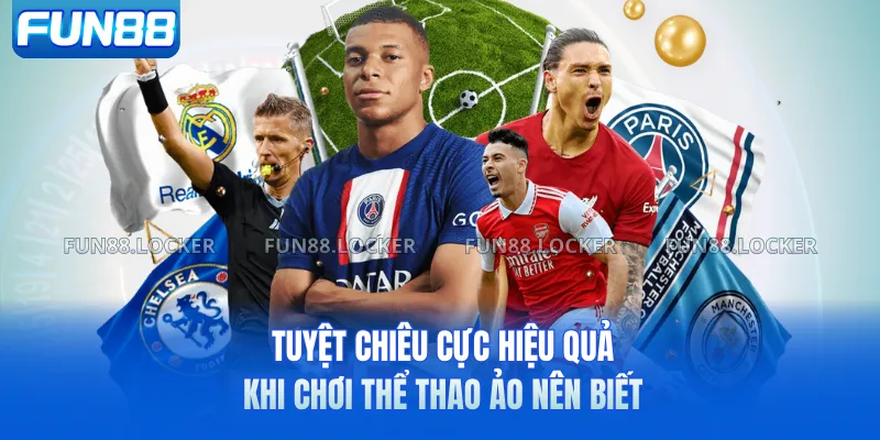 Tuyệt chiêu cực hiệu quả khi chơi thể thao ảo nên biết